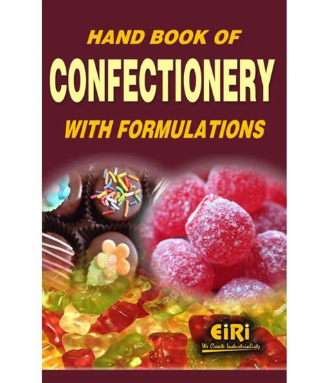 Hand Book Of Confectionery With Formulations: Buy Hand Book Of Confectionery With Formulations ...