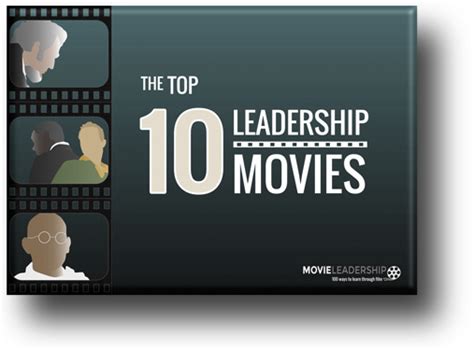 The Top 10 Leadership Movies eBook - LEADERSHIP IN THE MOVIES