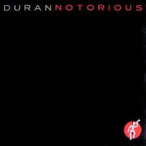 Notorious (Duran Duran song) - Wikipedia