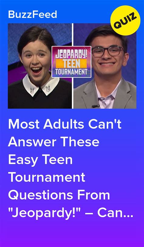 Most Adults Can't Answer These Easy Teen Tournament Questions From ...