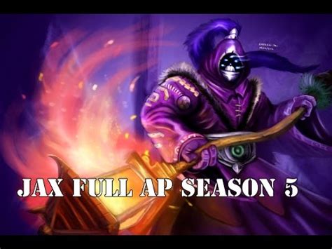 Jax Full Ap Season 5 - 1 hít 3200HP - YouTube