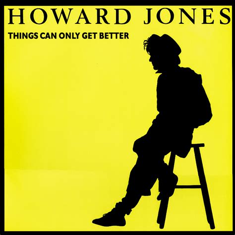 Studio 21: HOWARD JONES / THINGS CAN ONLY GET BETTER / EXTENDED VERSION