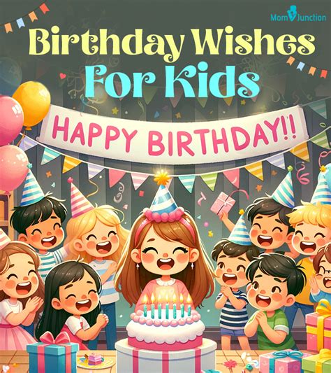 161 Happy Birthday Wishes For Kids