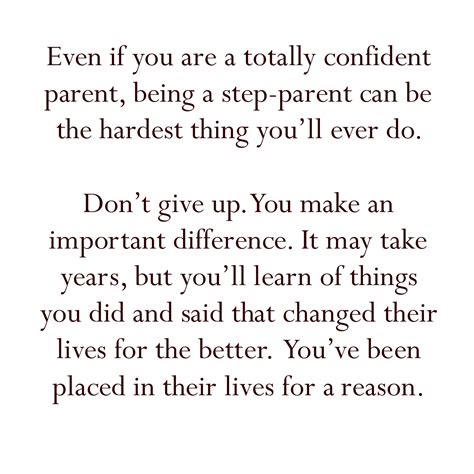 step parenting words of wisdom. Always need to be reminded of this ...