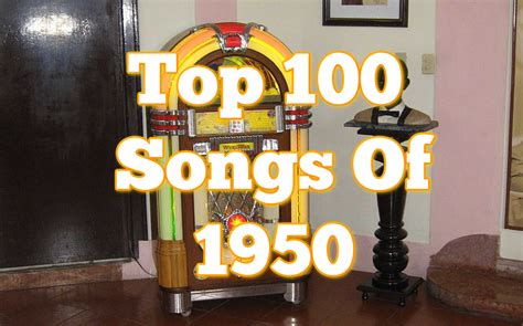 Top 100 Songs Of 1950 - ClassicRockHistory.com