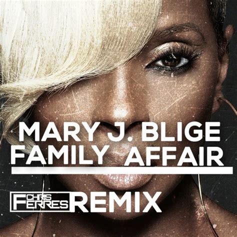 Stream Mary J. Blige - Family Affair (Chris Ferres Remix) by Chris ...