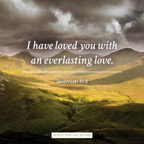 The Lord has appeared of old to me, saying “Yes, I have loved you with ...