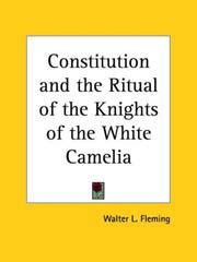 Constitution and the Ritual of the Knights of the White Camelia by ...