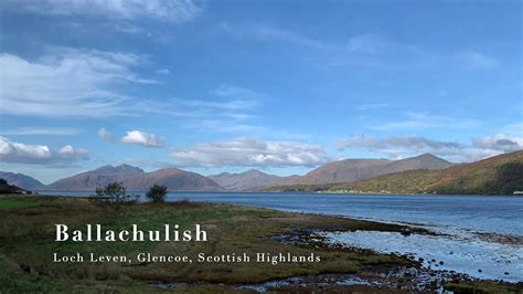 Ballachulish, Highlands, Scotland - YouTube