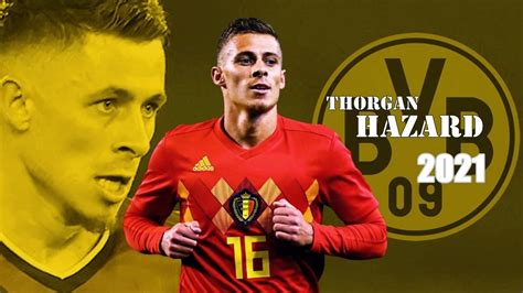 Thorgan Hazard Amazing Skills Show 2021 | HD - YouTube