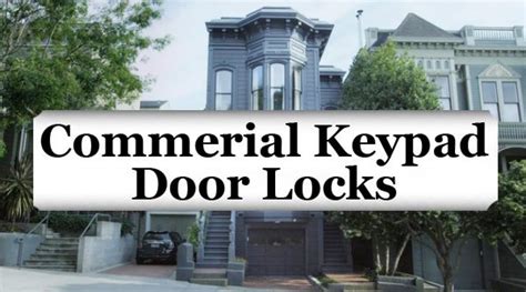 Best Commercial Keypad Door Locks