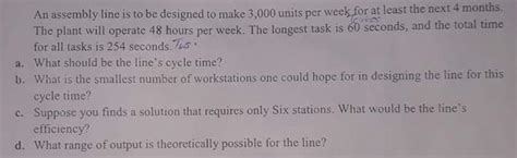 Solved An assembly line is to be designed to make 3,000 | Chegg.com