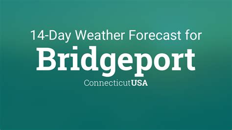 Bridgeport, Connecticut, USA 14 day weather forecast