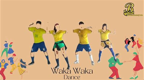 Waka Waka Dance - YouTube