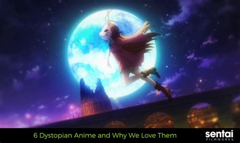 6 Dystopian Anime and Why We Love Them - Sentai Filmworks