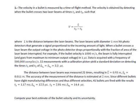 Solved Compute your best estimate of the bullet velocity and | Chegg.com