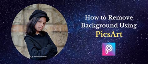 How to Remove Background Using PicsArt - Life and Travel Journal