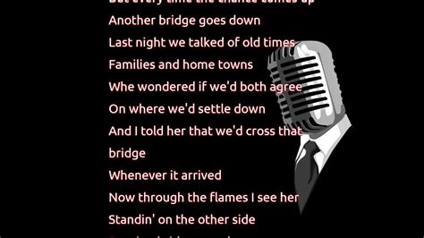 Garth Brooks - Burning Bridges (lyrics) - YouTube