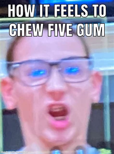 5 Gum Meme | Funny memes, Memes, Feelings