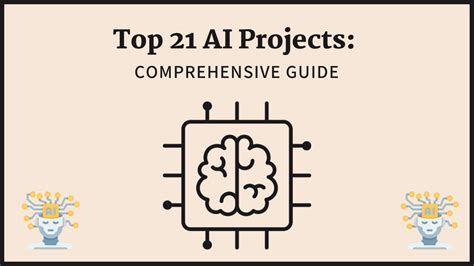 Top 21 AI Projects: Comprehensive Guide - AnalyticsLearn