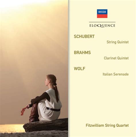 Schubert: String Quintet; Brahms: Clarinet Quintet; Wolf: Italian ...