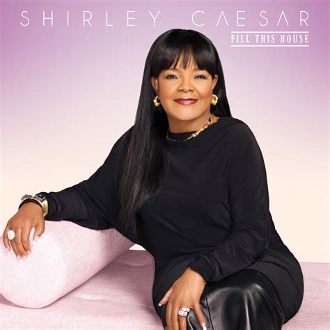 Shirley Caesar Unwraps 'Fill This House' Album Cover & Release Date | The Gospel Guru