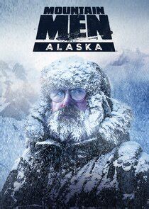 Mountain Men: Alaska | TVmaze