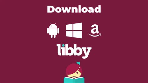 Libby App Library – Download Libby for PC, Android & Kindle