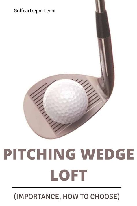 Pitching Wedge Loft