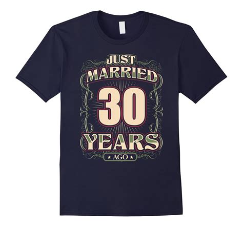 30th Wedding Anniversary Shirt Just Married 30 Years Ago