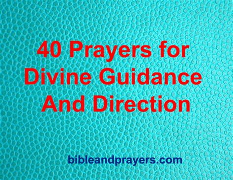 40 Prayers for Divine Guidance And Direction- Bibleandprayers.com