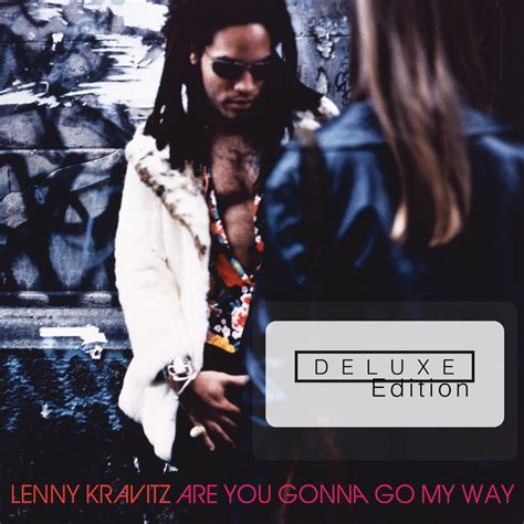 Lenny Kravitz: Are You Gonna Go My Way – Deluxe Edition Cover