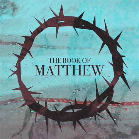 The Book of Matthew | Potter's Foursquare Church