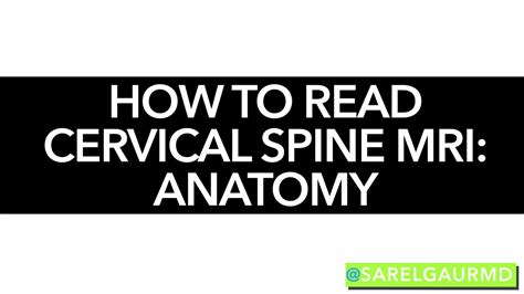 How to read Cervical Spine MRI - Anatomy - YouTube