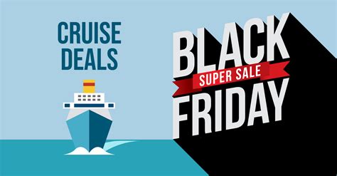 2023 Early Black Friday Cruise Deals | Porthole Cruise and Travel News