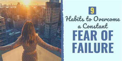 9 Habits to Overcome a Constant Fear of Failure