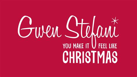 Gwen Stefani's You Make It Feel Like Christmas - NBC.com