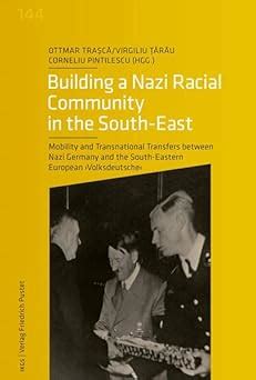 Amazon.co.jp: Building a Nazi Racial Community: Mobility and Transnational Transfers between ...