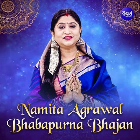 Namita Agarwal Bhabapurna Bhajana Songs Download: Namita Agarwal ...