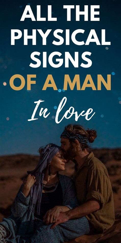 All the physical signs of a man in love - Best Tips