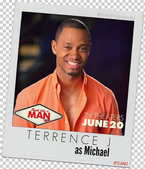 Terrence J Think Like A Man Musician War Film PNG, Clipart, Advertising ...