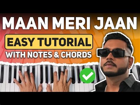 Maan Meri Jaan - Easy Piano Tutorial With Notes & Chords | King | Step ...