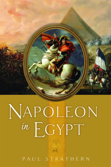 Read Napoleon in Egypt Online by Paul Strathern | Books
