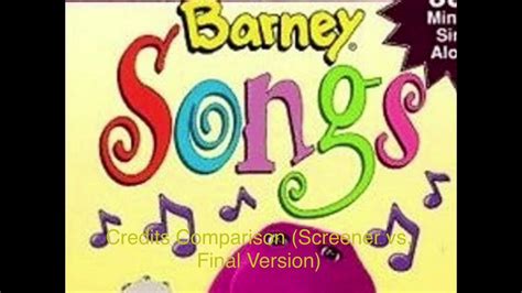 Barney Songs Credits Comparison (Screener vs. Final Version) For ...