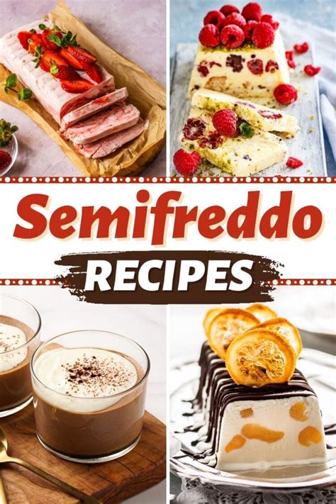 10 Easy Semifreddo Recipes for a Refreshing Dessert - Insanely Good