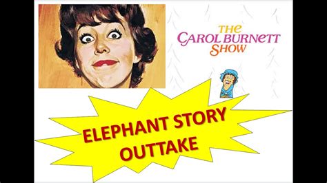 FUNNIEST TV MOMENT EVER ** Tim Conway's Elephant Story OUTTAKE - Carol ...