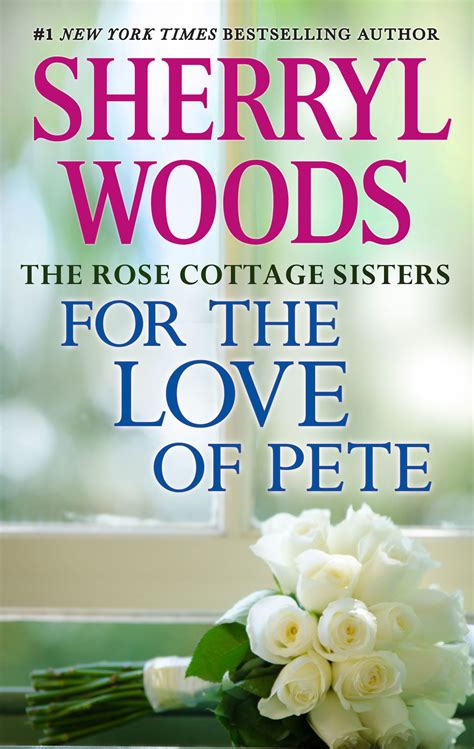 For the Love of Pete by Sherryl Woods - Read on Glose - Glose