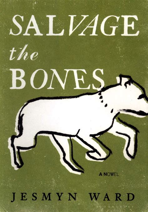 Salvage The Bones Quotes. QuotesGram