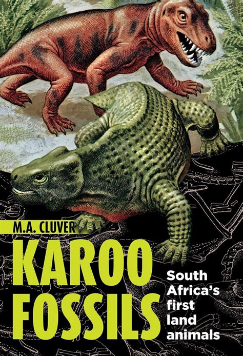 Karoo Fossils: South Africa's First Land Animals | NHBS Academic & Professional Books