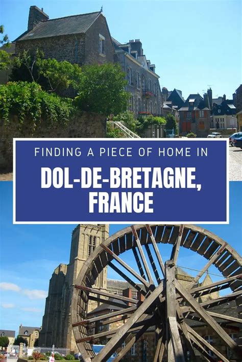 Finding a Piece of Home in Dol-de-Bretagne, France – Travel Belles